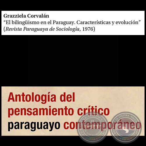 l bilinguismo en el Paraguay. Caractersticas y evolucin - Por GRAZZIELA CORVALN - Pginas 221 al 256
